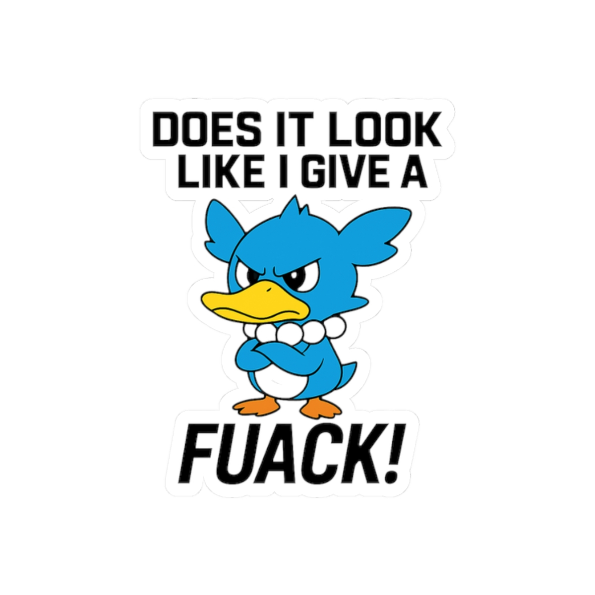 Does It Look Like I Give a FUACK Funny Sticker | Bold Vinyl Decal - alternate angle 3, merchandise